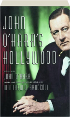 JOHN O'HARA'S HOLLYWOOD
