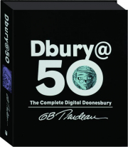 DBURY@50: The Complete Digital Doonesbury