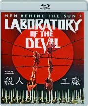 MEN BEHIND THE SUN 2: Laboratory of the Devil