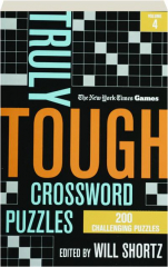 THE NEW YORK TIMES GAMES TRULY TOUGH CROSSWORD PUZZLES, VOLUME 4