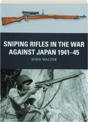 SNIPING RIFLES IN THE WAR AGAINST JAPAN 1941-45: Weapon 88