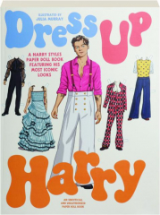 DRESS UP HARRY: A Harry Styles Paper Doll Book Featuring His Most Iconic Looks
