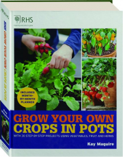 GROW YOUR OWN CROPS IN POTS
