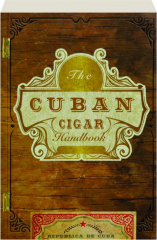 THE CUBAN CIGAR HANDBOOK