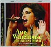 AMY WINEHOUSE: The Oxegen Festival