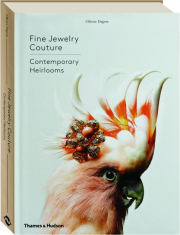 FINE JEWELRY COUTURE: Contemporary Heirlooms