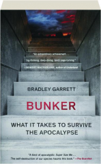 BUNKER: What It Takes to Survive the Apocalypse