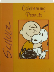 CELEBRATING <I>PEANUTS</I>