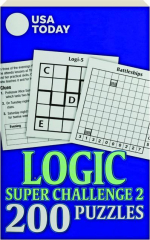 USA TODAY LOGIC SUPER CHALLENGE 2: 200 Puzzles
