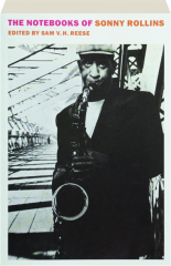 THE NOTEBOOKS OF SONNY ROLLINS