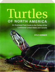 TURTLES OF NORTH AMERICA