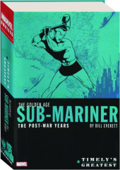 TIMELY'S GREATEST: The Golden Age Sub-Mariner Omnibus