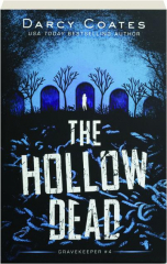 THE HOLLOW DEAD