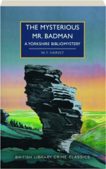 THE MYSTERIOUS MR. BADMAN