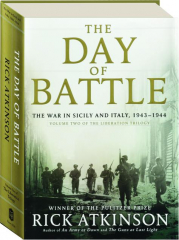 THE DAY OF BATTLE: The War in Sicily and Italy, 1943-1944