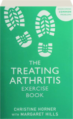 THE TREATING ARTHRITIS EXERCISE BOOK