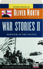 WAR STORIES II: Heroism in the Pacific