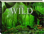 THE WILD: The World's Most Spectacular Untamed Places