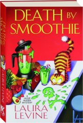 DEATH BY SMOOTHIE