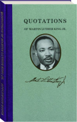 QUOTATIONS OF MARTIN LUTHER KING JR