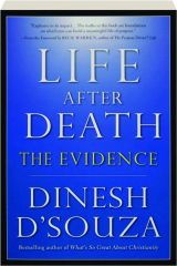 LIFE AFTER DEATH: The Evidence
