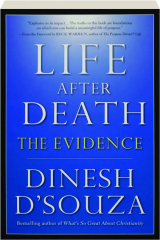 LIFE AFTER DEATH: The Evidence