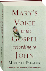 MARY'S VOICE IN THE GOSPEL ACCORDING TO JOHN