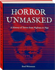HORROR UNMASKED: A History of Terror from Nosferatu to Nope