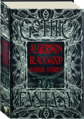 ALGERNON BLACKWOOD HORROR STORIES