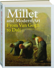 MILLET AND MODERN ART: From Van Gogh to Dali