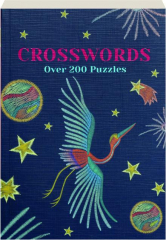 CROSSWORDS: Over 200 Puzzles