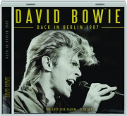 DAVID BOWIE: Back in Berlin 1987
