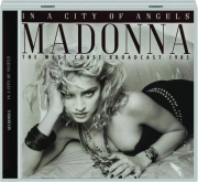 MADONNA: In a City of Angels