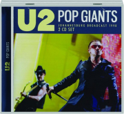 U2: Pop Giants