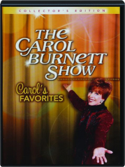 THE CAROL BURNETT SHOW: Carol's Favorites
