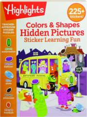 HIGHLIGHTS COLORS & SHAPES HIDDEN PICTURES STICKER LEARNING FUN
