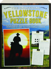 THE UNOFFICIAL YELLOWSTONE PUZZLE BOOK