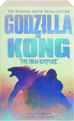 GODZILLA X KONG: The New Empire