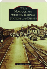 NORFOLK AND WESTERN RAILWAY STATIONS AND DEPOTS