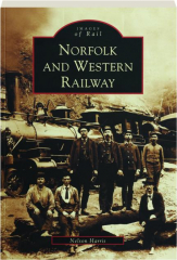 NORFOLK AND WESTERN RAILWAY: Images of Rail