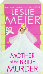 MOTHER OF THE BRIDE MURDER