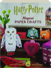 HARRY POTTER: Magical Paper Crafts