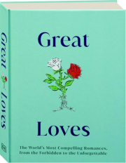 GREAT LOVES