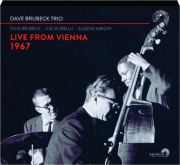 DAVE BRUBECK TRIO: Live from Vienna 1967