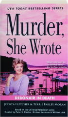 DEBONAIR IN DEATH: Murder, She Wrote