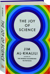 THE JOY OF SCIENCE