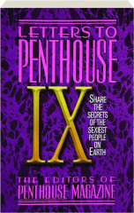 LETTERS TO PENTHOUSE IX: Share the Secrets of the Sexiest People on Earth