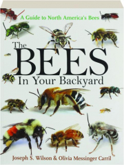 THE BEES IN YOUR BACKYARD