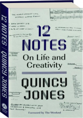 12 NOTES: On Life and Creativity