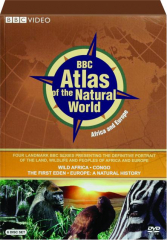 BBC ATLAS OF THE NATURAL WORLD: Africa and Europe